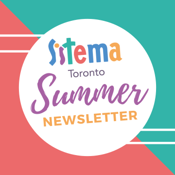 Upbeat! Sistema Toronto Summer 2021 Newsletter